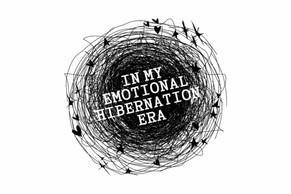 My Emotional Hibernation Era