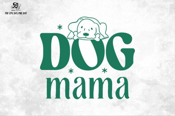 Review: Dog Mama Cute Puppy Quote SVG for TShirt