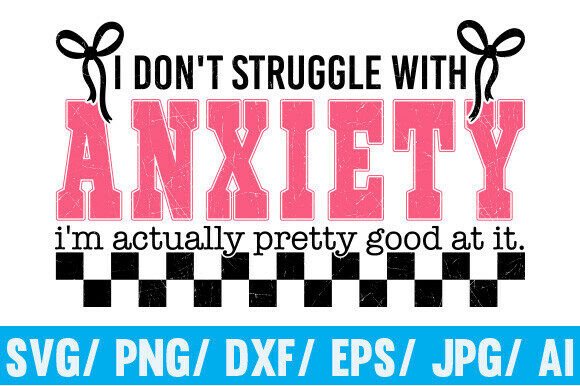 Review: Funny Anxiety Quote Svg Png for Real Embroidery